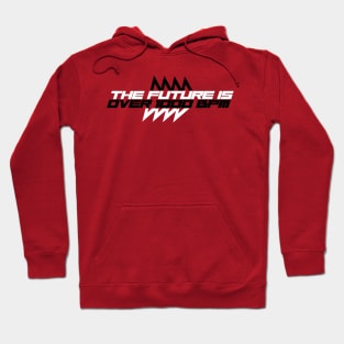 The Future is Over 1000 BPM Hoodie